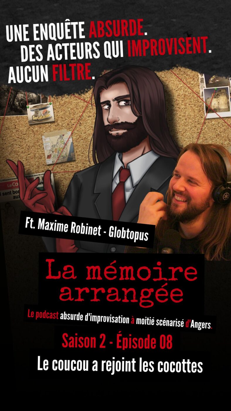 La Mémoire Arrangée feat Globtopus Maxime Robinet